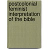 Postcolonial Feminist Interpretation of the Bible door Musa Dube