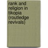 Rank and Religion in Tikopia (Routledge Revivals) door Raymond Firth