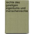 Rechte Des Geistigen Eigentums Und Menschenrechte