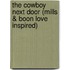 The Cowboy Next Door (Mills & Boon Love Inspired)