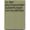 Zu Den Psychosozialen Auswirkungen Von Brustkrebs door Simone Sch�ning