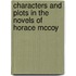 Characters and Plots in the Novels of Horace McCoy