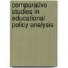Comparative Studies in Educational Policy Analysis by Timothy Reagan
