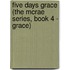 Five Days Grace (The Mcrae Series, Book 4 - Grace)