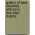 Gallery of Best Resumes Without a Four-Year Degree