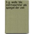 H.G. Wells 'Die Zeitmaschine' Als Spiegel Der Zeit