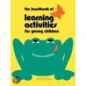 Handbook of Learning Activities for Young Children by Jane Cabalero