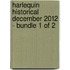 Harlequin Historical December 2012 - Bundle 1 of 2