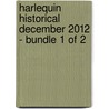 Harlequin Historical December 2012 - Bundle 1 of 2 by Michelle Willingham