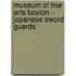 Museum of Fine Arts Boston - Japanese Sword Guards