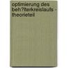 Optimierung Des Beh�Lterkreislaufs - Theorieteil door Mario Neumann