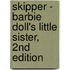 Skipper - Barbie Doll's Little Sister, 2nd Edition