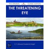 The Threatening Eye - the Original Classic Edition door Erika Knight