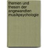Themen Und Thesen Der Angewandten Musikpsychologie