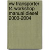 Vw Transporter T4 Workshop Manual Diesel 2000-2004 door Various Various