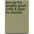 Won by the Wealthy Greek (Mills & Boon by Request)