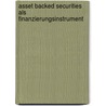 Asset Backed Securities Als Finanzierungsinstrument door Barbara Omenitsch