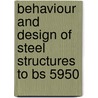Behaviour And Design Of Steel Structures To Bs 5950 door Nick Trahair