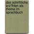 Das Schriftliche Erz�Hlen Als Thema Im Sprachbuch