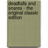 Deadfalls and Snares - the Original Classic Edition