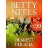 Dearest Eulalia (Betty Neels Collection - Book 129) door Betty Neels
