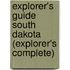 Explorer's Guide South Dakota (Explorer's Complete)