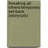 Forsaking All Others/Temporary Set-Back (Storycuts) by Jilly Cooper