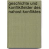 Geschichte Und Konfliktfelder Des Nahost-Konfliktes by Andreas von M�nchow