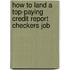 How to Land a Top-Paying Credit Report Checkers Job