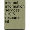 Internet Information Services (Iis) 6  Resource Kit door Microsoft Iis Team