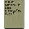 La FÃ©e carabine - La saga MalaussÃ¨ne (Tome 2) door Daniel Pennac