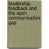 Leadership, Feedback and the Open Communication Gap