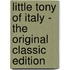 Little Tony of Italy - the Original Classic Edition