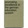 Promoting Excellence in the German Education System door Iris Hackermeier