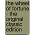 The Wheel of Fortune - the Original Classic Edition