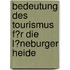 Bedeutung Des Tourismus F�R Die L�Neburger Heide
