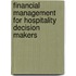 Financial Management For Hospitality Decision Makers