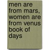 Men Are From Mars, Women Are From Venus Book Of Days by John Gray