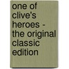 One of Clive's Heroes - the Original Classic Edition door pseud Herbert Strang