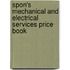 Spon's Mechanical And Electrical Services Price Book