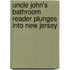 Uncle John's Bathroom Reader Plunges Into New Jersey