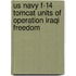 Us Navy F-14 Tomcat Units of Operation Iraqi Freedom