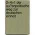 2+4=1 Der Au�Enpolitische Weg Zur Deutschen Einheit