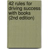 42 Rules for Driving Success with Books (2nd Edition) by Mitchell Levy