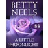 A Little Moonlight (Betty Neels Collection - Book 88)