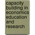 Capacity Building in Economics Education and Research