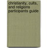 Christianity, Cults, and Religions Participants Guide door Rose Publishing
