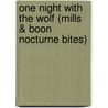 One Night with the Wolf (Mills & Boon Nocturne Bites) door Anna Hackett