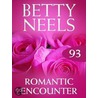 Romantic Encounter (Betty Neels Collection - Book 93) by Betty Neels