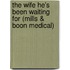 The Wife He's Been Waiting for (Mills & Boon Medical)